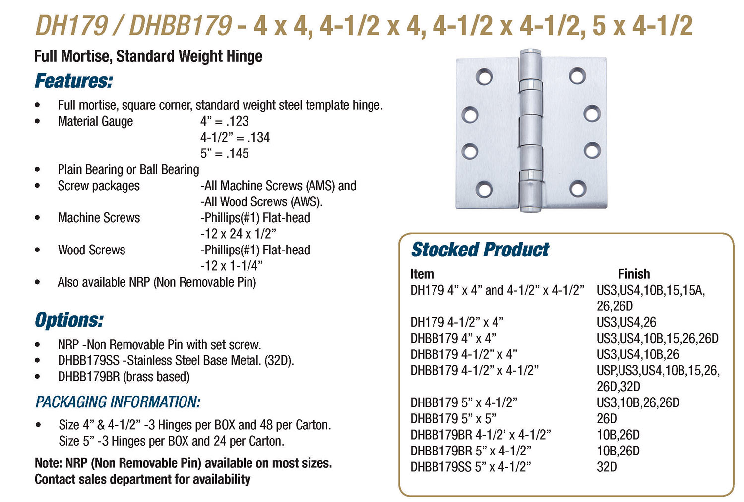 Doormerica Commercial Hinges 4-1/2" x 4-1/2",DH-BB179,D-42 Ball Bearing 